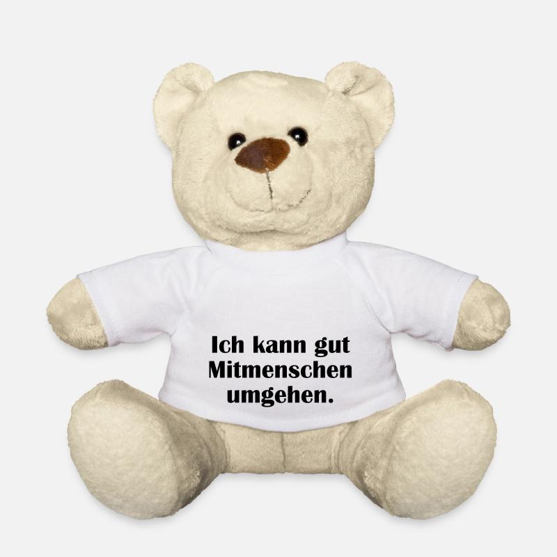 Ich kann gut Mitmenschen umgehen - Teddy - Weiß