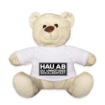Hau ab - you unnecessary social contact - Teddy Bear - white - Front
