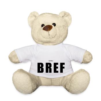 Soyez BREF ! - Nounours - blanc - Devant