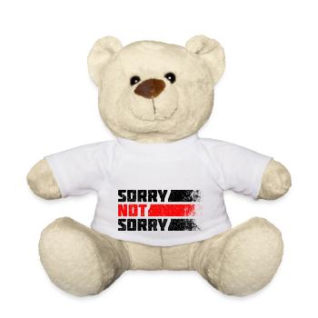 Sorry Not Sorry. Ironisches und Lustiges Design - Teddy - Weiß - Vorne