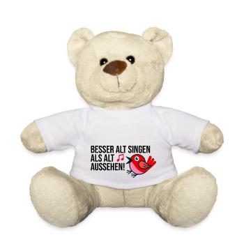 Besser Alt singen als als aussehen - Teddy - Weiß - Vorne