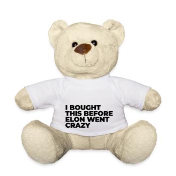 Je l’ai acheté avant qu’Elon ne devienne fou - Nounours - blanc - Devant