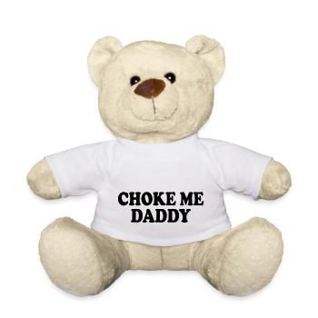 Choke me daddy - Teddy - Weiß - Vorne