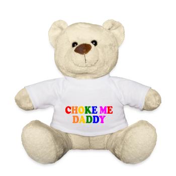 Choke me daddy - Teddy - Weiß - Vorne