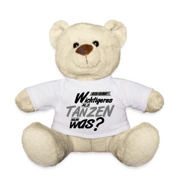 Es gibt wichtigeres als Tanzen, nur was? - Teddy - Weiß - Vorne