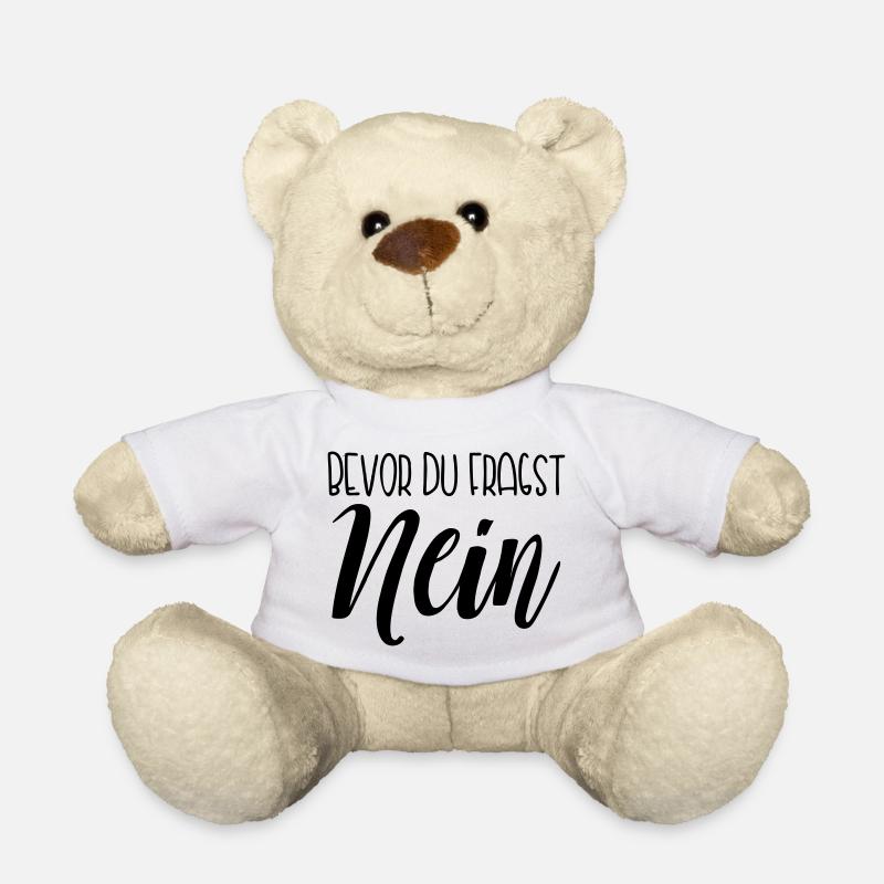 Bevor du fragst Nein - Teddy - Weiß