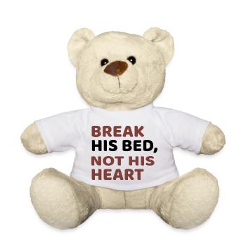 BREAK HIS BED, NOT HIS HEART - Teddy - Weiß - Vorne