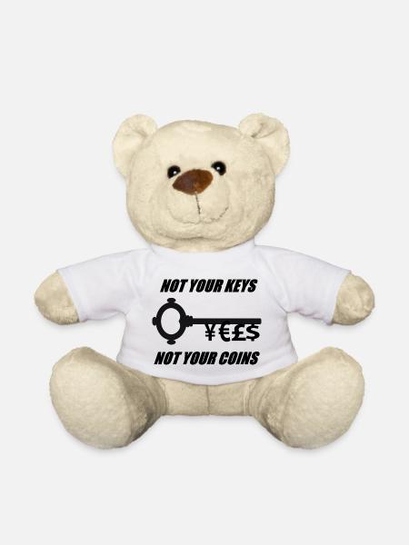Not you keys Not your corners - Teddy Bear - white