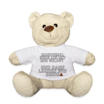 MANCHMAL REDE ICH MIT MIR SELBST. - Teddy - Weiß - Vorne
