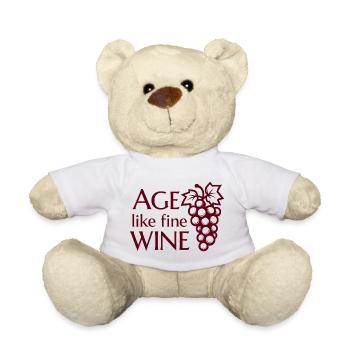 Age Like Fine Wine Weinliebhaber Spruch - Teddy - Weiß - Vorne