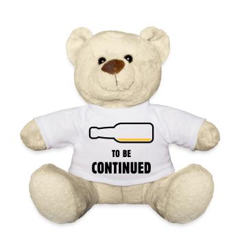 To Be Continued (Bier / Bierchen ( POS 2C) - Teddy - Weiß - Vorne