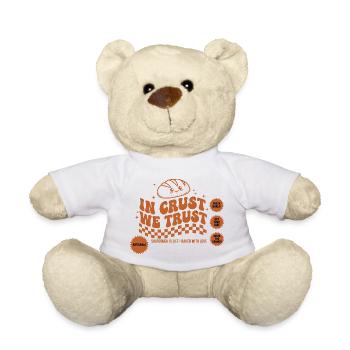 Sourdough In Crust We Trust Bread Baking Era - Teddy Bear - white - Front