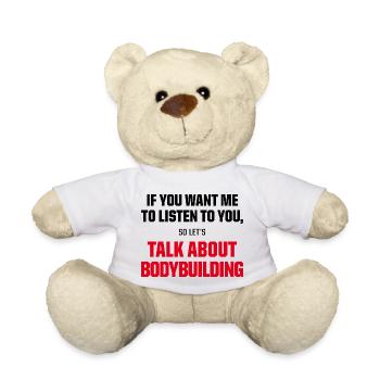 Talk About Bodybuilding Funny Gym Motivation Quote - Teddy - Weiß - Vorne