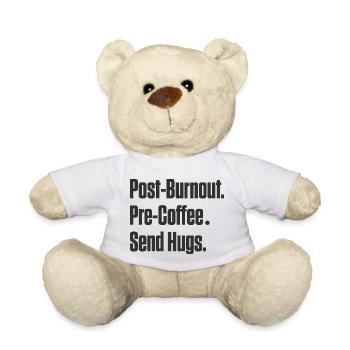 Après l’épuisement pré-café, envoyez des câlins - Nounours - blanc - Devant