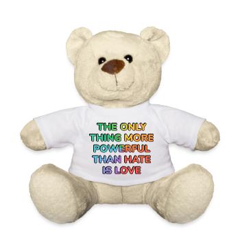 La seule chose plus puissante que la haine, c’est l’amour – - Nounours - blanc - Devant