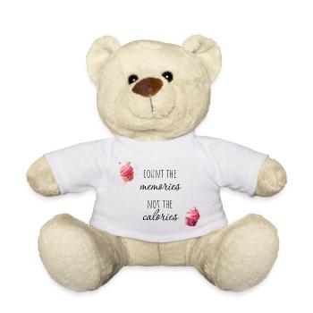 Count the memories, not the calories. - Teddy Bear - white - Front