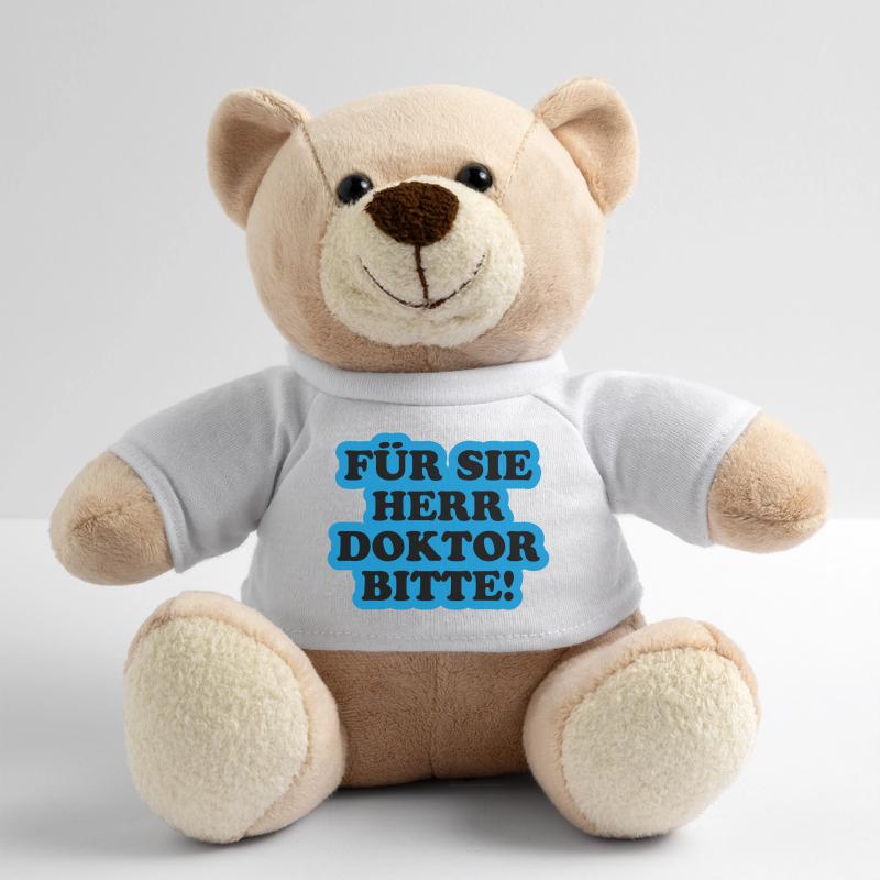 Für Sie Herr Doktor bitte Teddy