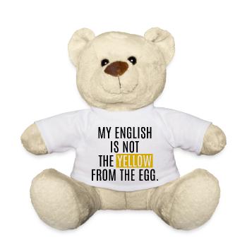 Englisch Spruch Büro Spruch Lustig Humor - Teddy - Weiß - Vorne