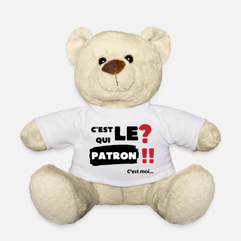 C'est qui le patron c'est moi - Nounours - blanc