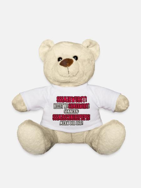 schmierwurst spruch shirt lustig malle - Teddy - Weiß