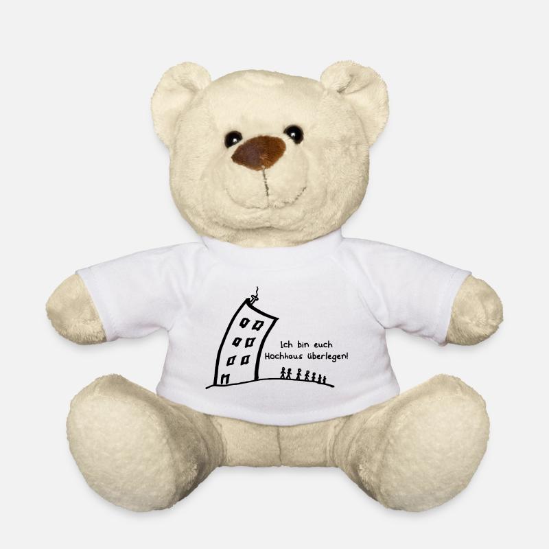 Hochhaus überlegen - witziger Spruch - Wortwitz - Teddy - Weiß