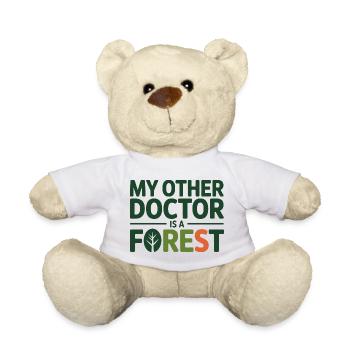Naturopath My Other Doctor Is A Forest  - Teddy Bear - white - Front