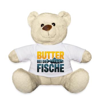  Butter Bei Die Fische Lustiger Spruch Für Angler - Teddy - Weiß - Vorne