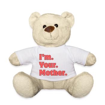 I'm Your Mother Bold Typografie - Teddy - Weiß - Vorne