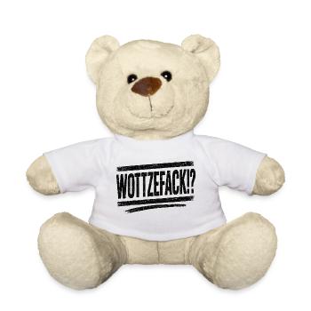 Wottzefack Humor Spruch Lustig Witzig Geschenkidee - Teddy - Weiß - Vorne