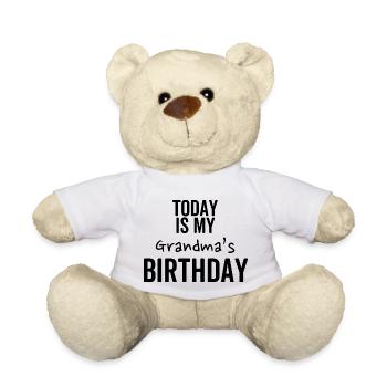 Heute ist der Geburtstag meiner Oma - Teddy - Weiß - Vorne
