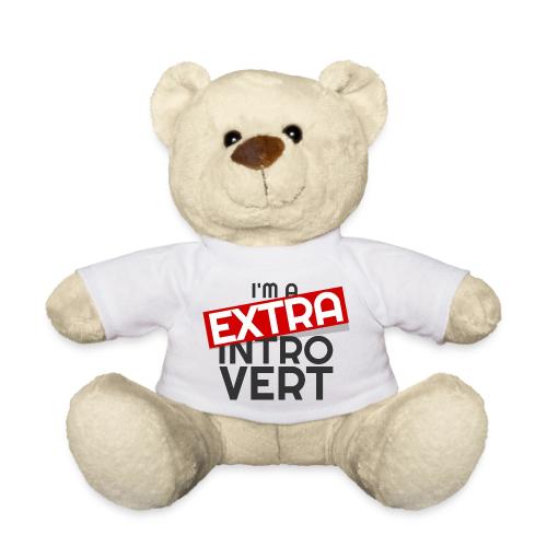 If you are an introvert - take it!! - Teddy Bear