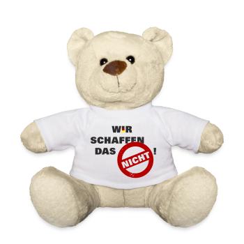Wir schaffen das nicht - Deutschland Flag Fahne - Teddy - Weiß - Vorne