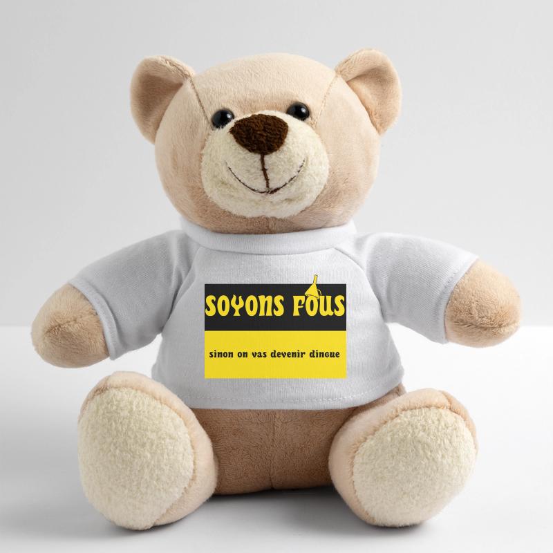 Soyons fous Nounours