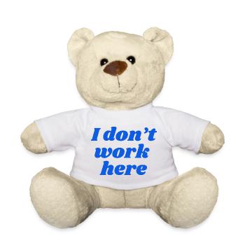 I don't work here - Teddy - Weiß - Vorne