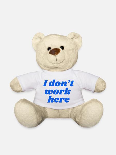 I don't work here - Teddy - Weiß