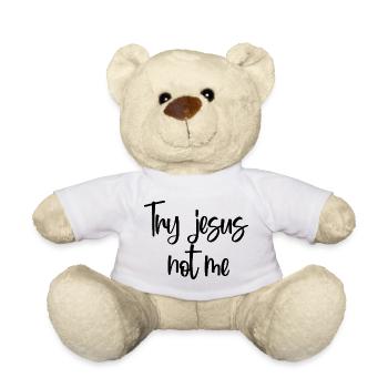 Probier Jesus, nicht ich, christlicher Glaube, Gott, Christentum. - Teddy - Weiß - Vorne