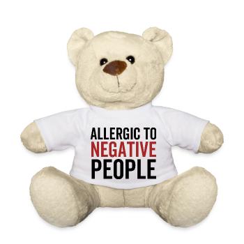 Allergisch gegen negative Menschen - Teddy - Weiß - Vorne
