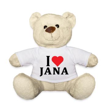 T-Shirt I love Jana T-Shirt Geschenkidee - Teddy - Weiß - Vorne