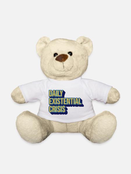 Tägliche Existenzkrise – Humor trifft Realität - Teddy - Weiß