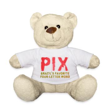 PIX - Brasiliens beliebtestes Wort mit vier Buchstaben - Teddy - Weiß - Vorne