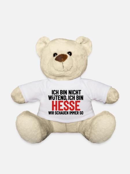 Ich bin nicht wütend - ich bin Hesse - Teddy - Weiß