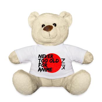 Never Too Old For Anime Japan Streetwear Design - Teddy Bear - white - Front