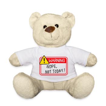Nope Not Today - Teddy - Weiß - Vorne