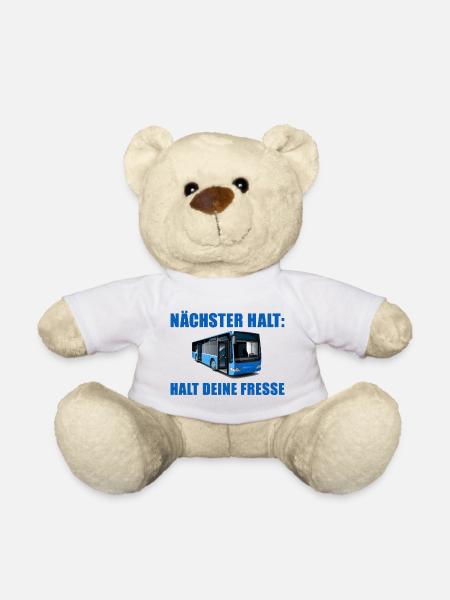 Nächster Halt Bus Halt die Fresse Urlaub Lustig - Teddy - Weiß