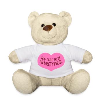 Too Cute To Be Neurotypical Lustig Autismus Logo - Teddy - Weiß - Vorne