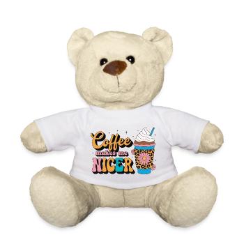 Coffee Makes Me Nicer Kaffee - Teddy Bear - white - Front