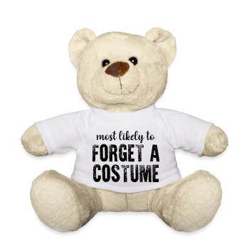 Most Likely To Forget A Costume Funny Halloween - Teddy Bear - white - Front