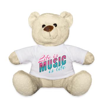 Life Is Music Is Life Statement for Musicians - Teddy Bear - white - Front