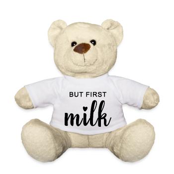 BUT FIRST MILK. Geschenkidee für Mutter & Kind - Teddy - Weiß - Vorne