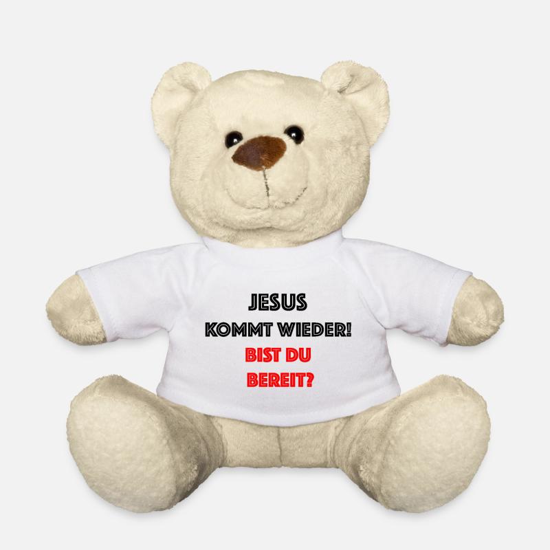 Jesus kommt wieder Bist du bereit - Teddy - Weiß